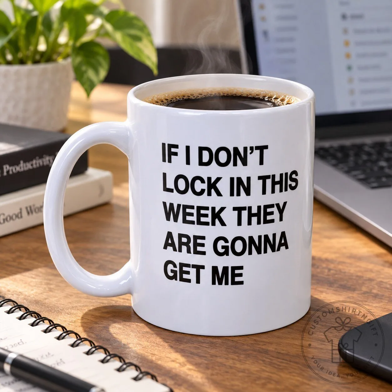 If I Dont Lock In This Week They Are Gonna Get Me Ceramic Coffee Mug 9 If I Dont Lock In This Week They Are Gonna Get Me Ceramic Coffee Mug